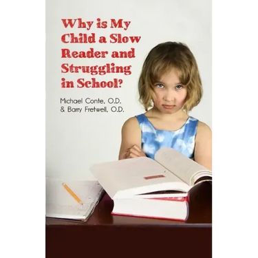 Why is My Child a Slow Reader and Struggling in School?: What Every Parent Needs to Know