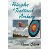 Principles of Traditional Archery