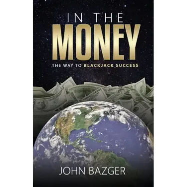 In The Money: The Way To Blackjack Success