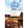 No Nervous Lady: Resilience and heartache in the Australian bush