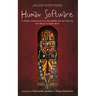 Human Software: A Poetic Adventure Into the Selfish Human Psyche and Ways to Fight Back