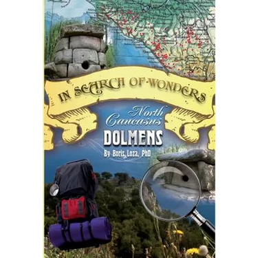 In Search of Wonders: North Caucasus Dolmens