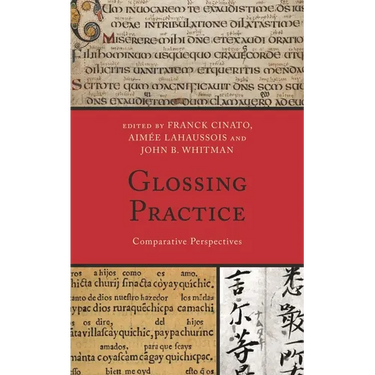 Glossing Practice: Comparative Perspectives