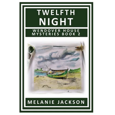 Twelfth Night: A Wendover House Mystery