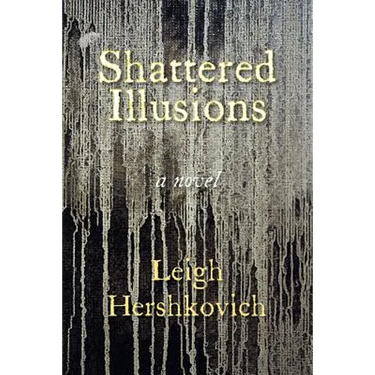 Shattered Illusions