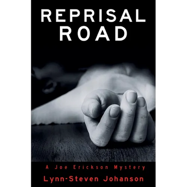 Reprisal Road: A Joe Erickson Mystery