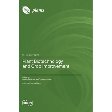 Plant Biotechnology and Crop Improvement