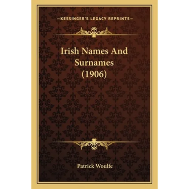 Irish Names And Surnames (1906)