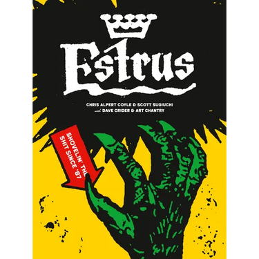 Estrus: Shovelin' the Shit Since '87