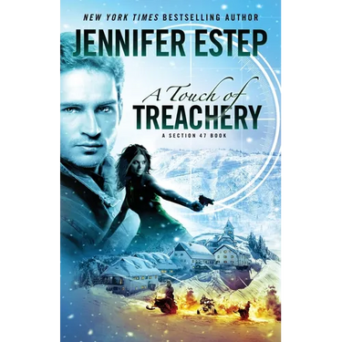 A Touch of Treachery: A Section 47 book
