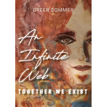 An Infinite Web: Together We Exist