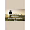 Deer Stands and Devotions: A Hunter's Walk with God