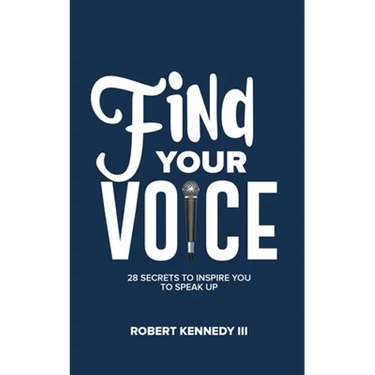 Find Your Voice: 28 Secrets To Inspire You To Speak Up
