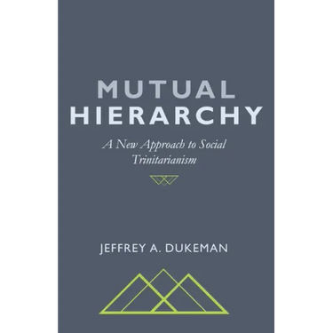 Mutual Hierarchy: A New Approach to Social Trinitarianism