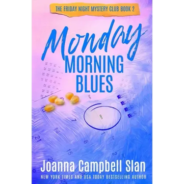 Monday Morning Blues: Book 2 in the Friday Night Mystery Club Series