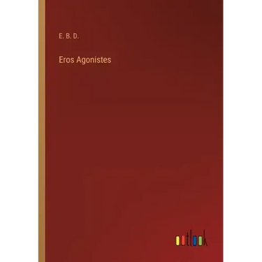 Eros Agonistes