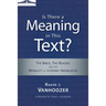 Is There a Meaning in This Text?: The Bible, the Reader, and the Morality of Literary Knowledge