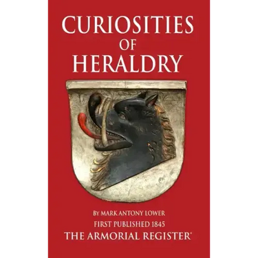 The Curiosities of Heraldry