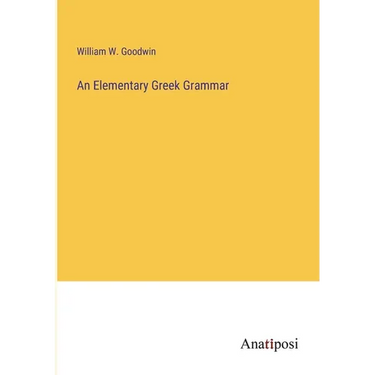 An Elementary Greek Grammar