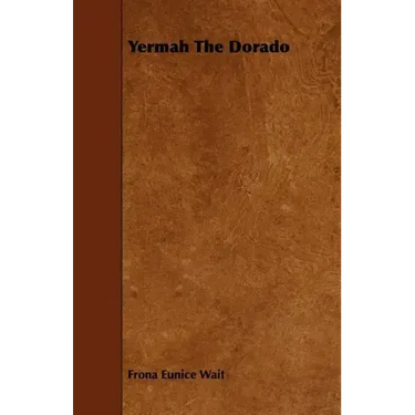 Yermah the Dorado