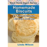Homemade Biscuits: 21 From-Scratch Biscuit Recipes