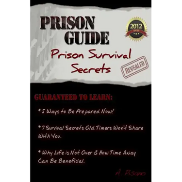 Prison Guide: Prison Survival Secrets Revealed