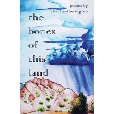 The Bones of This Land