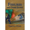 Fissures, and Other Stories