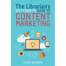 The Librarian's Nitty-Gritty Guide to Content Marketing