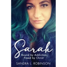 Sarah: Bound by Addiction, Freed by Christ