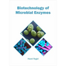 Biotechnology of Microbial Enzymes