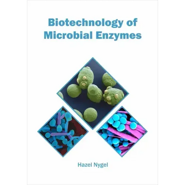 Biotechnology of Microbial Enzymes