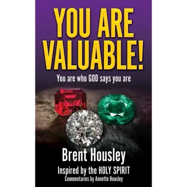 You Are Valuable!: You are who GOD says you are