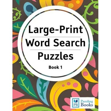 Large Print Word Search Puzzles: Word Finds Puzzle Books for Seniors, Adults and Children
