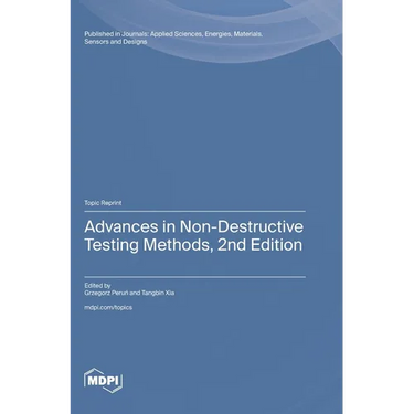 Advances in Non-Destructive Testing Methods, 2nd Edition