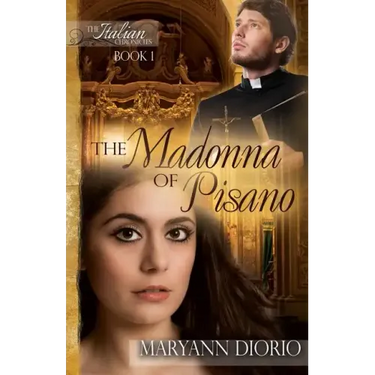 The Madonna of Pisano: Book 1 of The Italian Chronicles Trilogy
