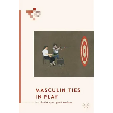 Masculinities in Play