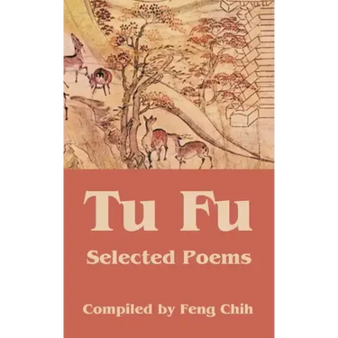 Tu Fu: Selected Poems