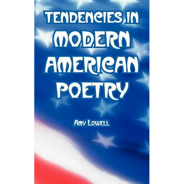 Tendencies in Modern American Poetry