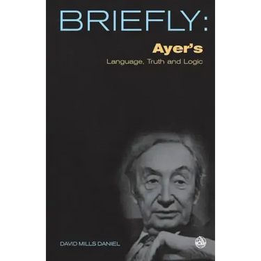 Ayer's Language, Truth and Logic