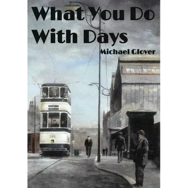 What You Do WIth Days