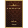 The Well at the World's End