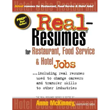 Real-Resumes for Restaurant, Food Service & Hotel Jobs
