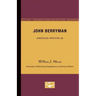 John Berryman - American Writers 85: University of Minnesota Pamphlets on American Writers