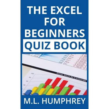 The Excel for Beginners Quiz Book