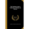 The Tearless Land; a Collection of Poems on Heaven