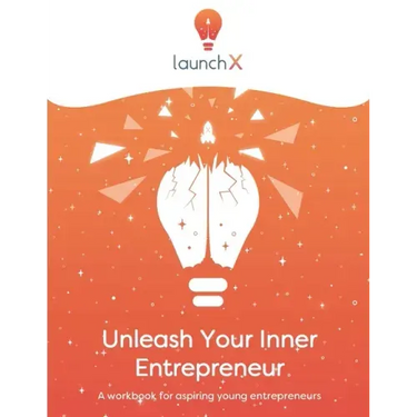 Unleash Your Inner Entrepreneur: Workbook for Aspiring Entrepreneurs