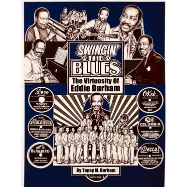 Swingin' the Blues - The Virtuosity of Eddie Durham
