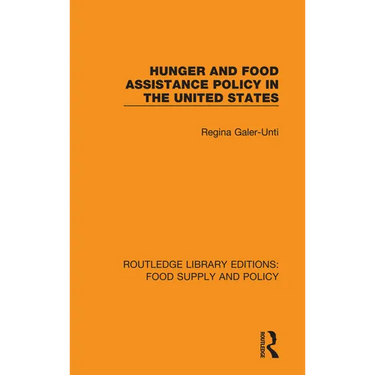 Hunger and Food Assistance Policy in the United States