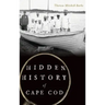Hidden History of Cape Cod